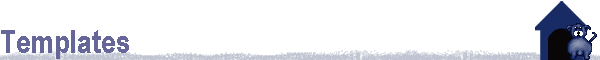 Templates